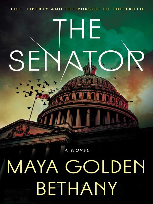 Title details for The Senator by Maya Golden Bethany - Available